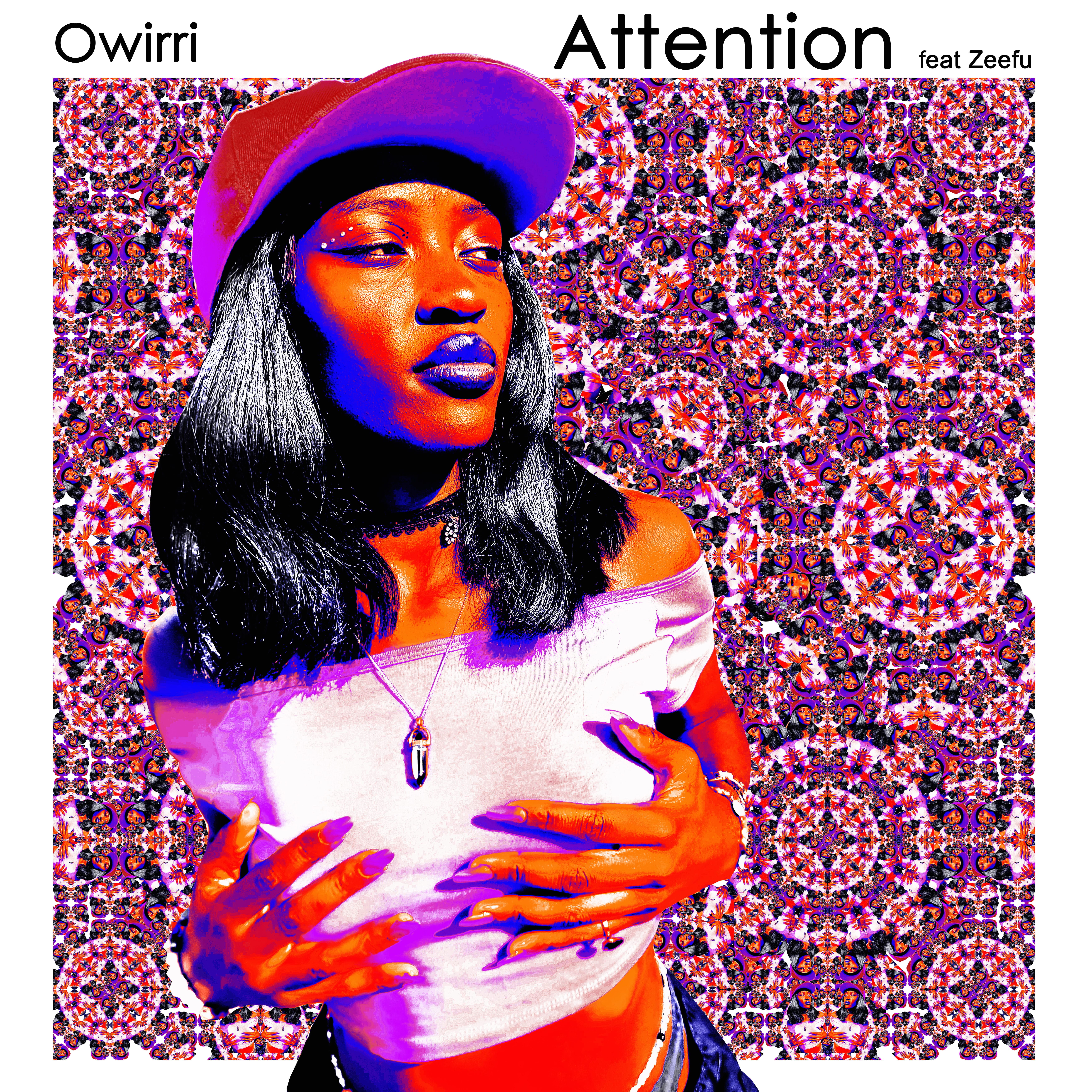 Attention by Owirri featuring Zeefu